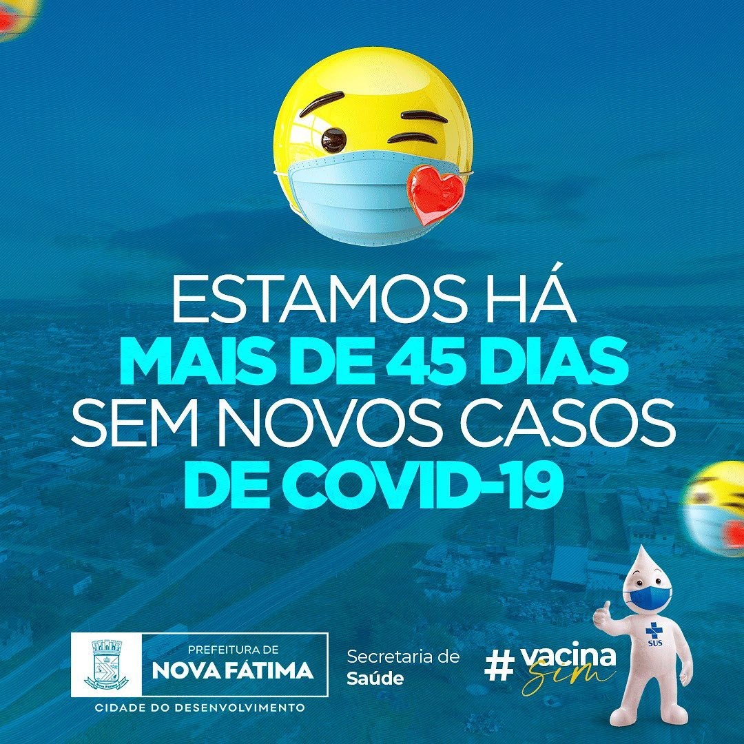 Mais 45 dias sem novos casos de COVID-19 no nosso município!