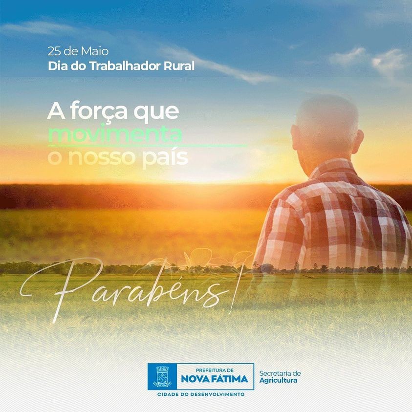 25 de Maio - Dia do Trabalhador Rural