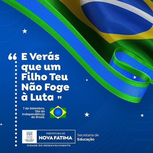 7 de Setembro | Dia da Independência do Brasil