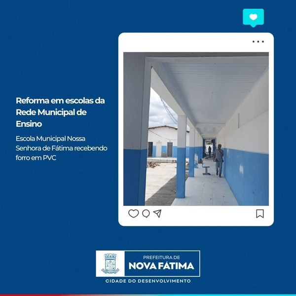 Reformas nas escolas da Rede Municipal de Ensino