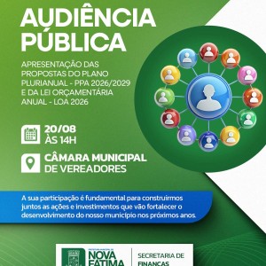 Participe da Audiência Pública de Nova Fátima!